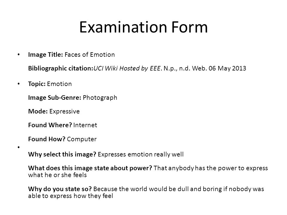 Examination Form Image Title: Faces of Emotion Bibliographic citation:UCI Wiki Hosted by EEE.