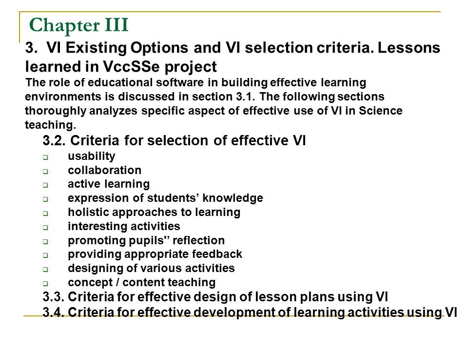 Chapter III 3. VI Existing Options and VI selection criteria.