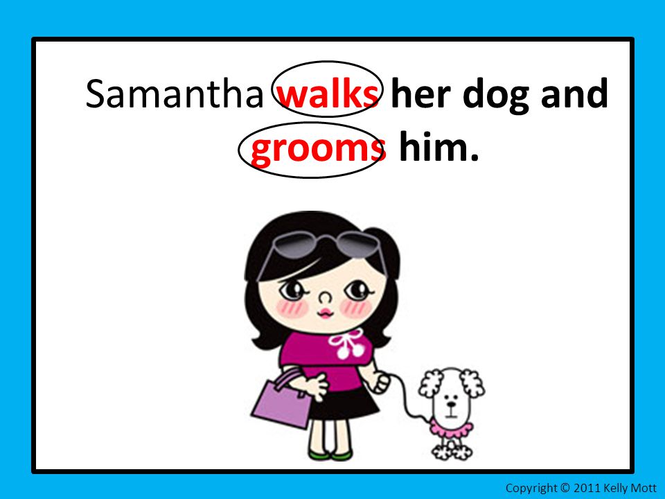 Samantha walks her dog and grooms him. Copyright © 2011 Kelly Mott