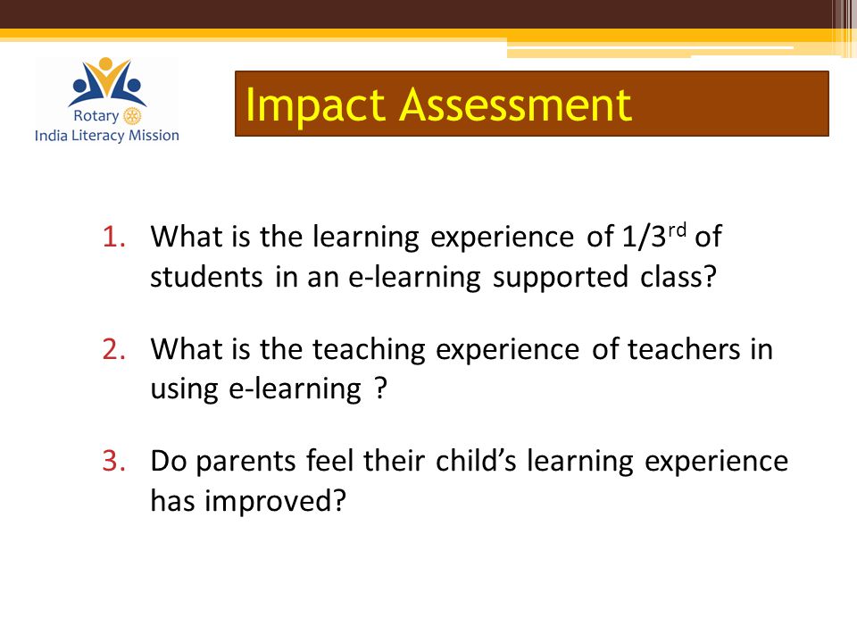 1.What is the learning experience of 1/3 rd of students in an e-learning supported class.