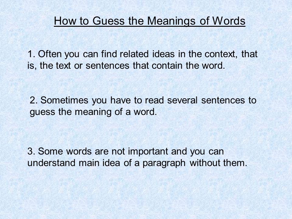 Preparatory Lessons for Paraphrasing Guessing the Meanings of Words Guessing  the meaning of words is the best strategy when you are reading. 1. It is. -  ppt download