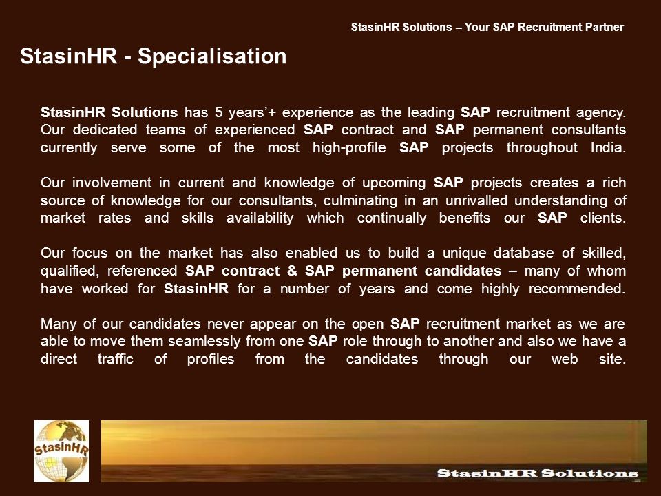 Introduction StasinHr solutions, a market leader in specialised SAP  Recruitment Services, provide tailor - made recruitment solutions across  verticals. - ppt download