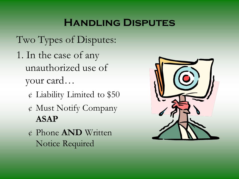 Handling Disputes Two Types of Disputes: 1.
