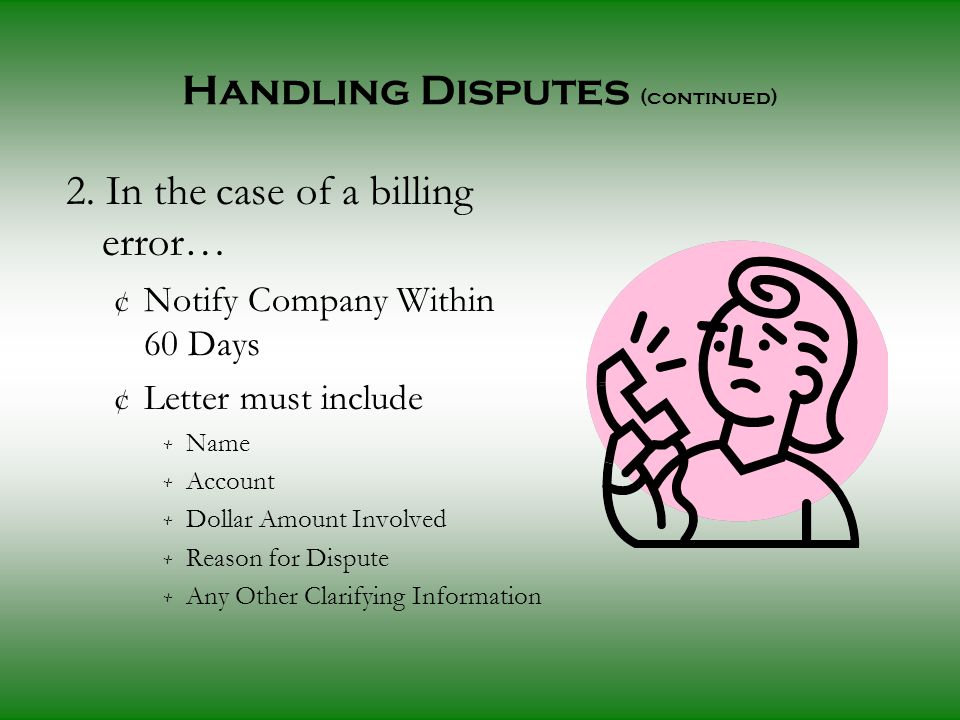 Handling Disputes (continued) 2.