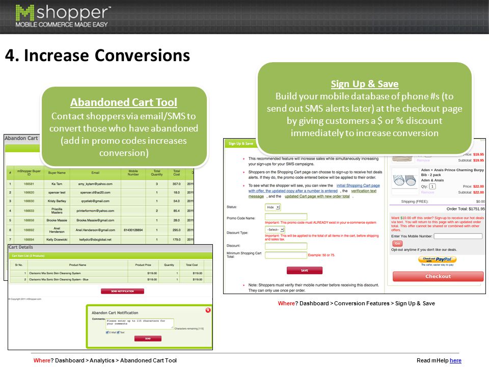 4. Increase Conversions Where. Dashboard > Conversion Features > Sign Up & Save Where.