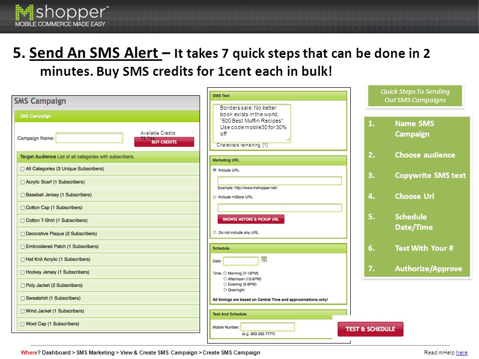 5. Send An SMS Alert – It takes 7 quick steps that can be done in 2 minutes.