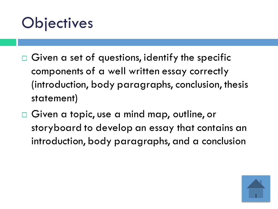 Essay On Health Care Reform Objectives Given A Set Of Questions Identify The Specific Components Of A Well Written Essay Correctly Introduction Body Paragraphs Conclusion English As A Global Language Essay also Computer Science Essay Topics Learning To Write A College Essay Videopart Part Click Me First Samples Of Essay Writing In English