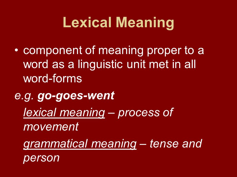 Ii meaning. Презентации Word-meaning. Lexical meaning of the Word. Lexical and grammatical meaning of the Word. Types of Word meaning презентация.