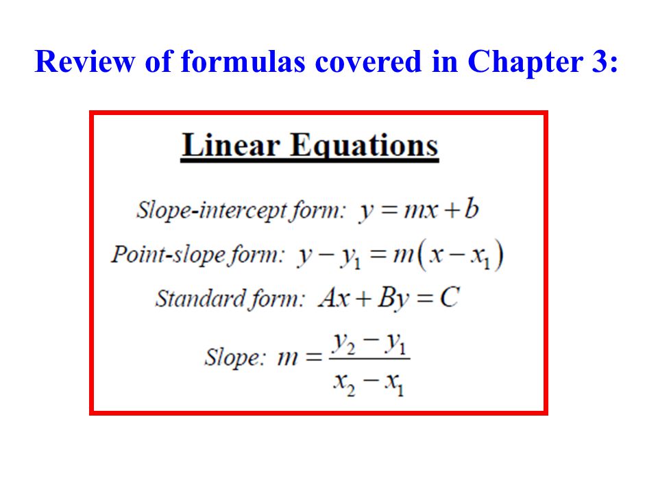 Review of formulas covered in Chapter 3: