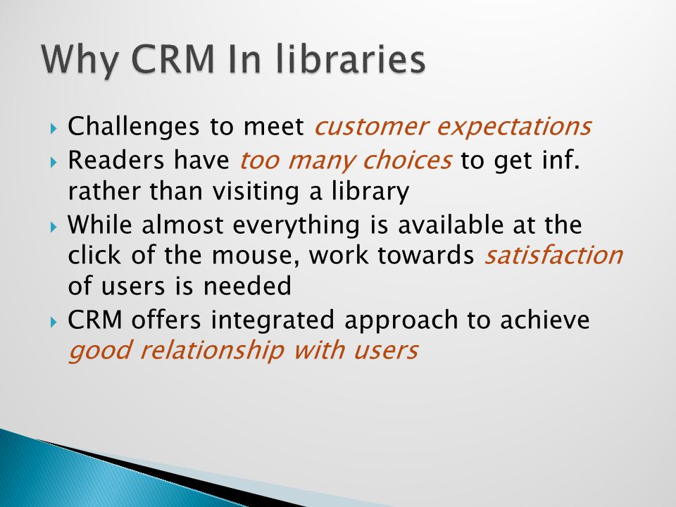  Challenges to meet customer expectations  Readers have too many choices to get inf.