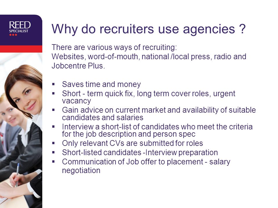 Why do recruiters use agencies .
