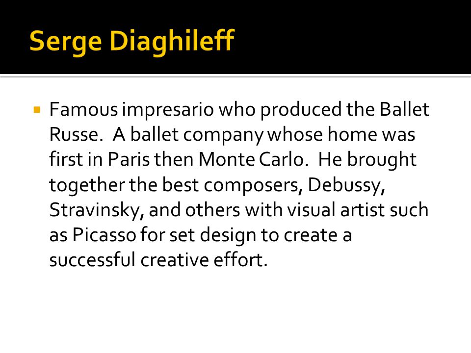  Famous impresario who produced the Ballet Russe.