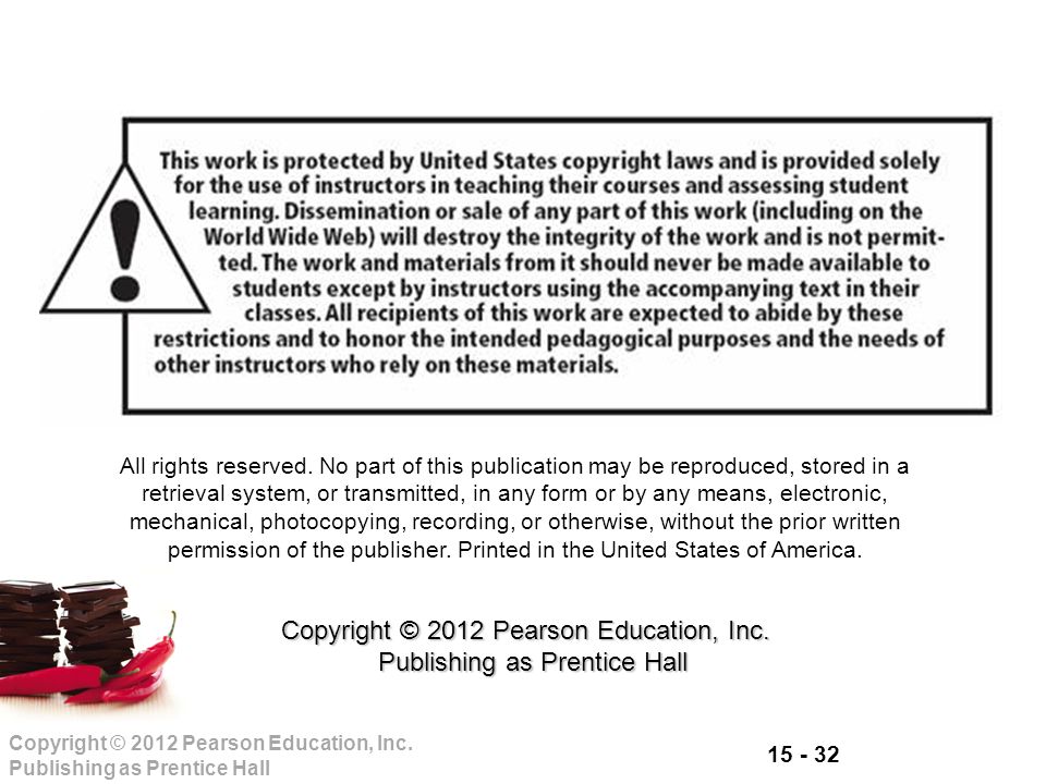 Copyright © 2012 Pearson Education, Inc. Publishing as Prentice Hall All rights reserved.