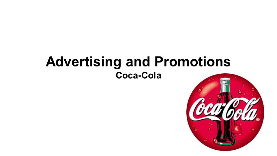 Advertising and Promotions Coca-Cola
