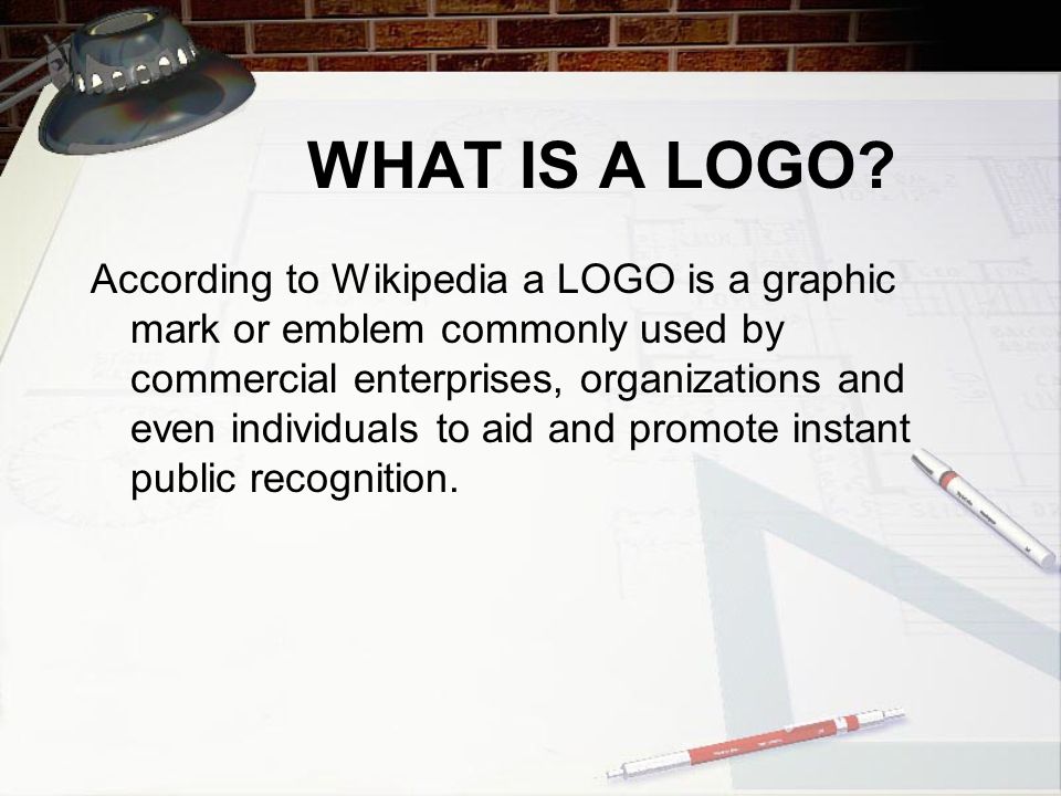 WHAT IS A LOGO.