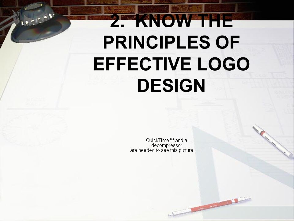 2. KNOW THE PRINCIPLES OF EFFECTIVE LOGO DESIGN