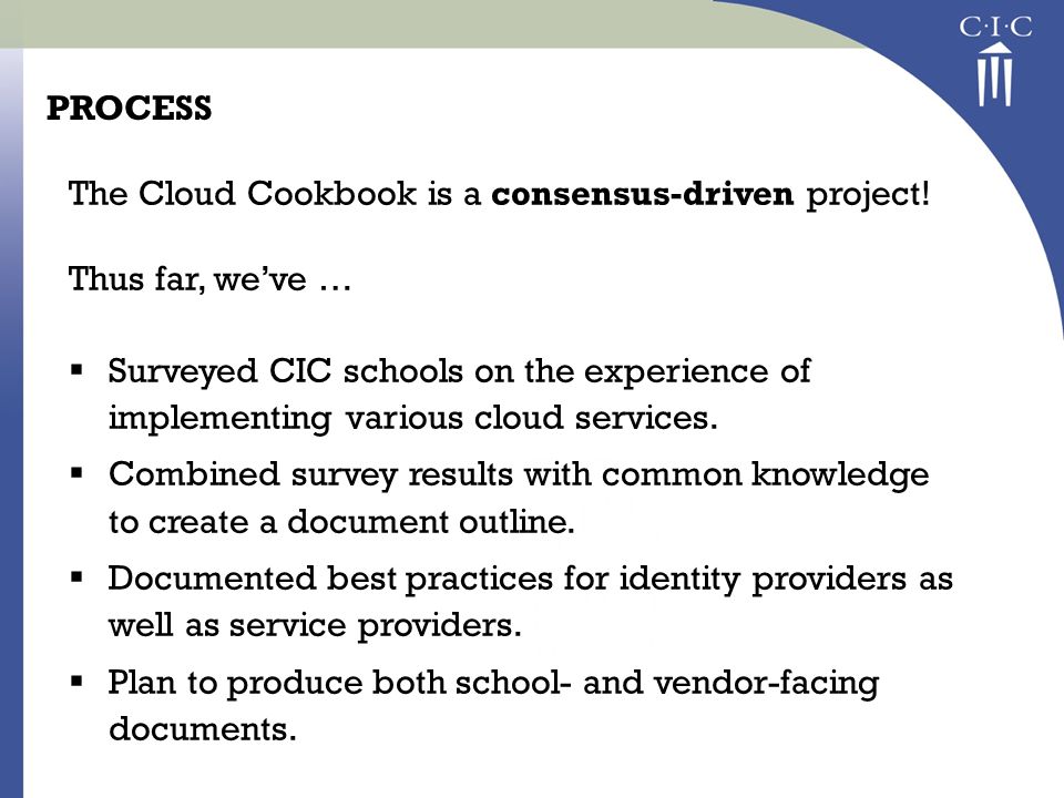 PROCESS The Cloud Cookbook is a consensus-driven project.