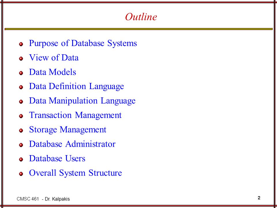 Dr. Kalpakis CMSC 461, Database Management Systems Introduction. - ppt ...