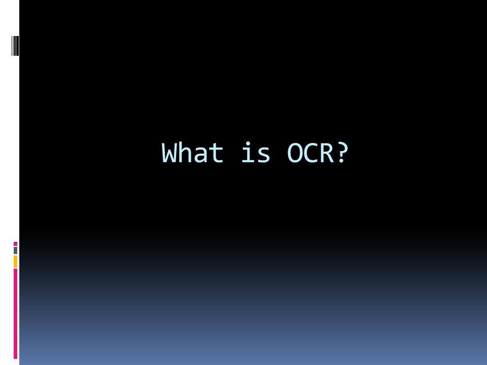 What is OCR