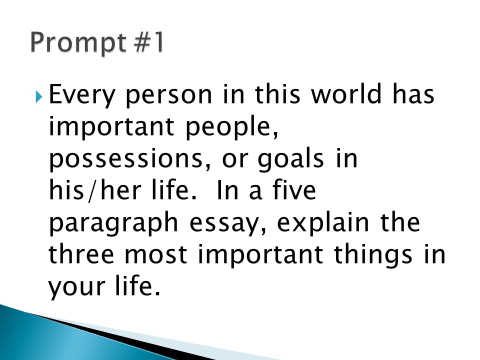  Every person in this world has important people, possessions, or goals in his/her life.
