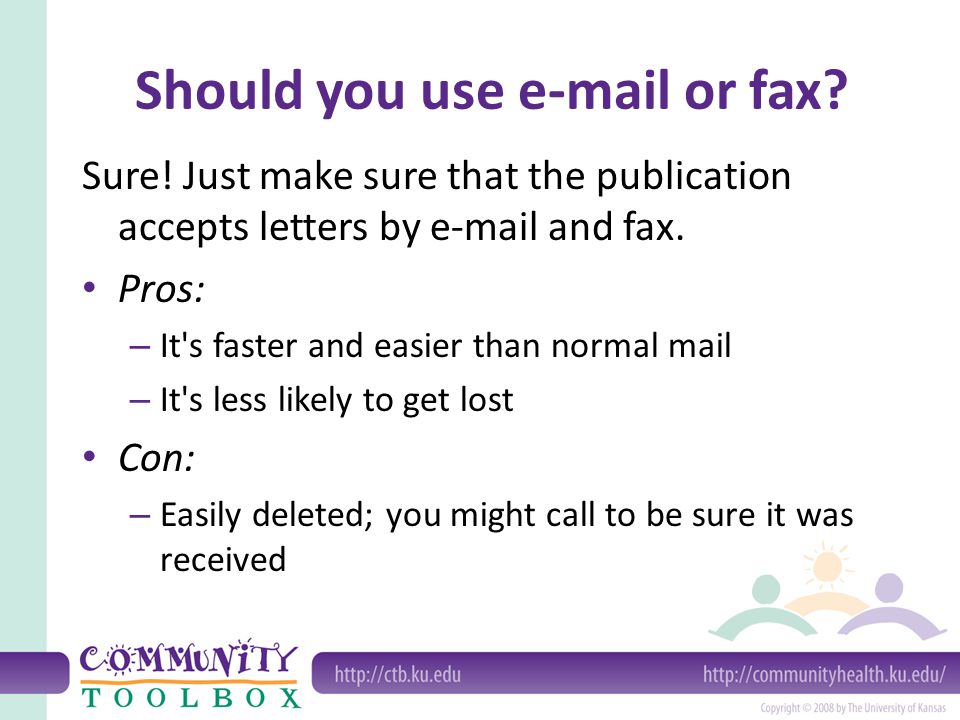 Should you use  or fax. Sure.