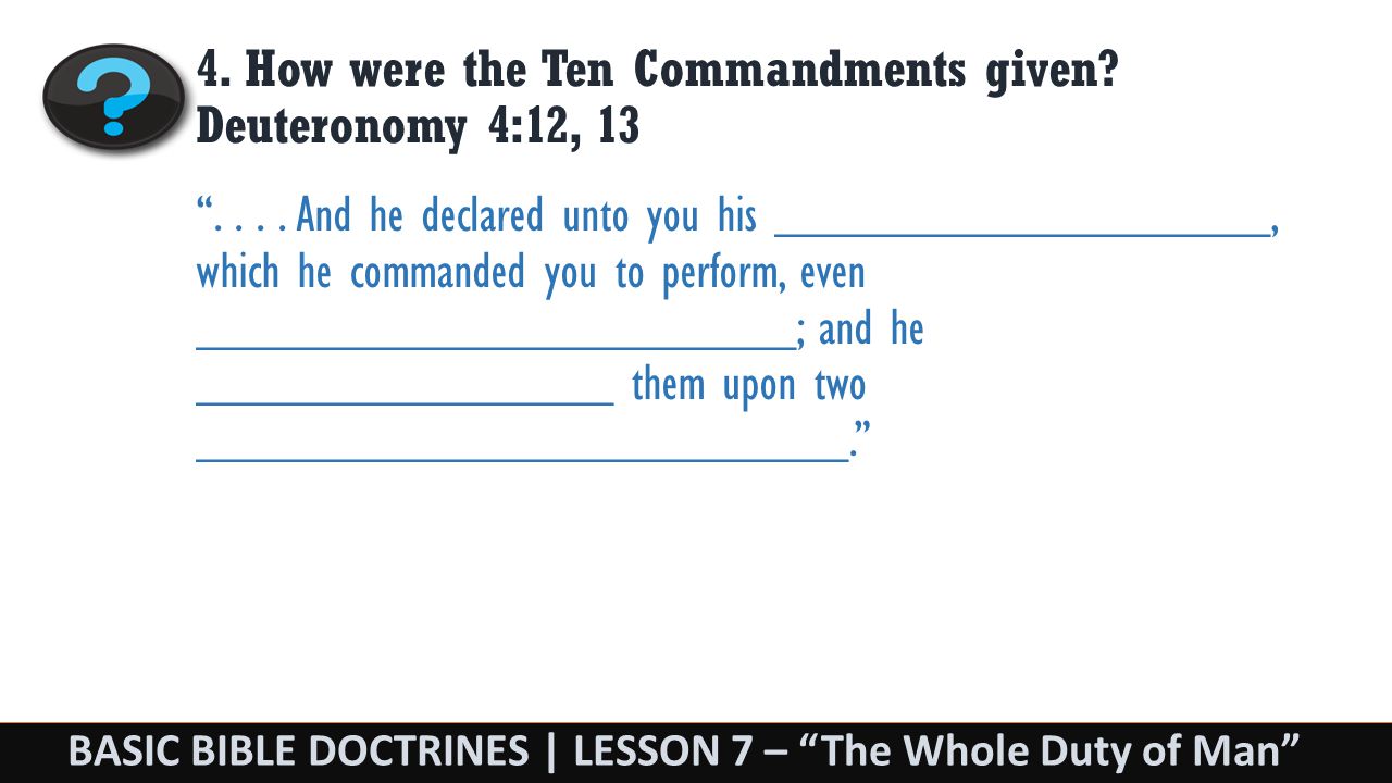 BASIC BIBLE DOCTRINES | LESSON 7 – The Whole Duty of Man 4.