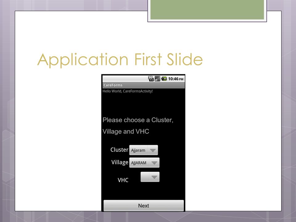 Application First Slide