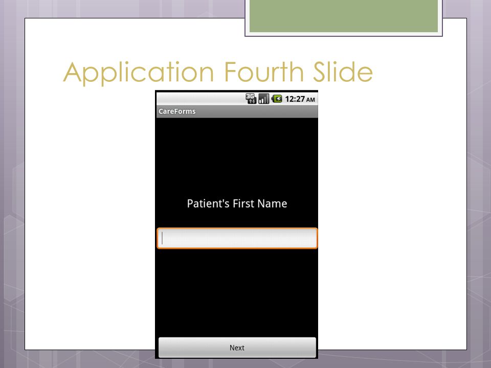 Application Fourth Slide