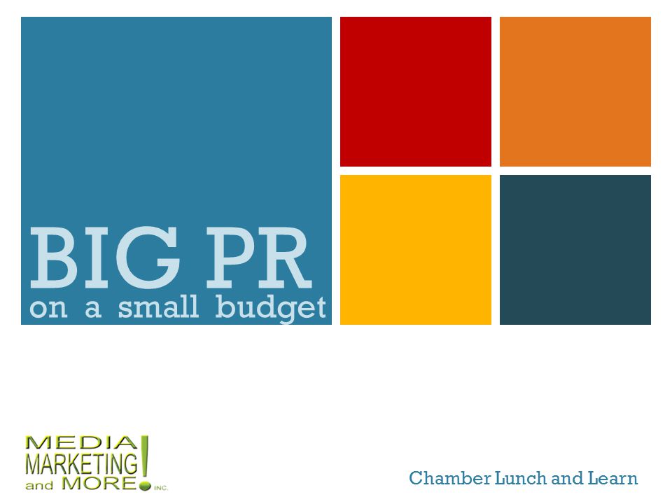 BIG PR Chamber Lunch and Learn on a small budget
