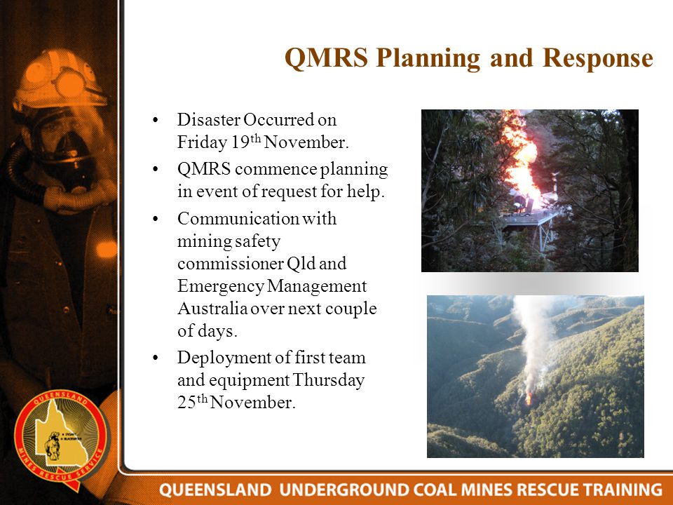 QMRS Planning and Response Disaster Occurred on Friday 19 th November.
