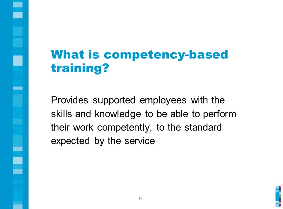 What is competency-based training.