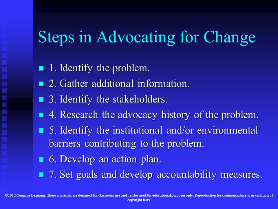 Steps in Advocating for Change 1. Identify the problem.