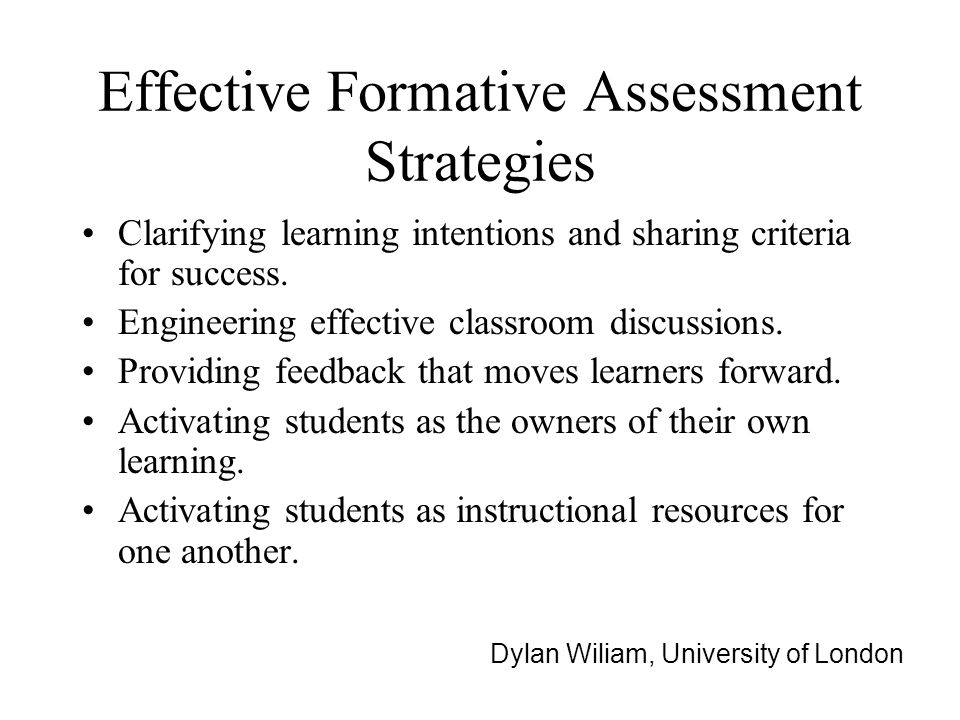 Effective Formative Assessment Strategies Clarifying learning intentions and sharing criteria for success.
