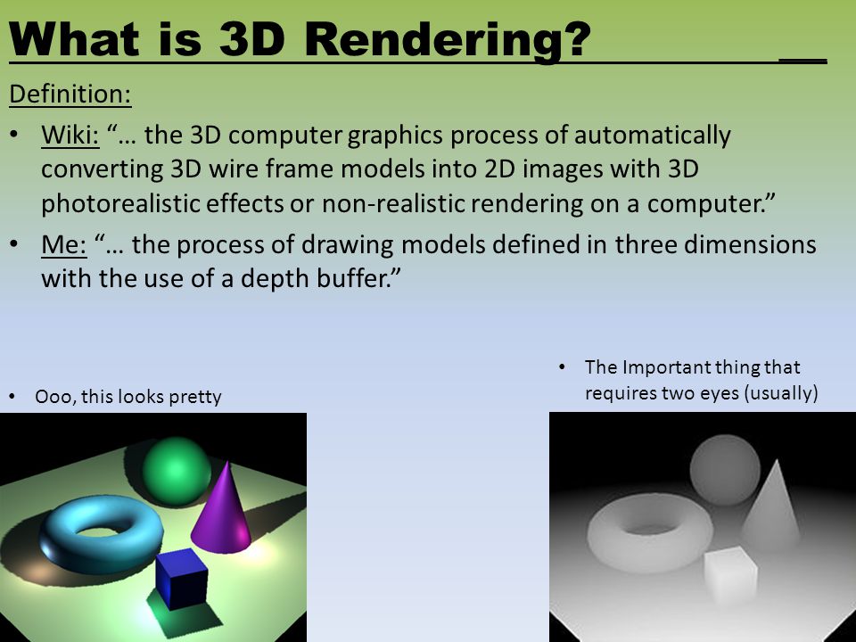 premier Algebraïsch Natura 3D Rendering & Algorithms__ Sean Reichel & Chester Gregg a.k.a. “The boring  stuff happening behind the video games you really want to play right now.”  - ppt download