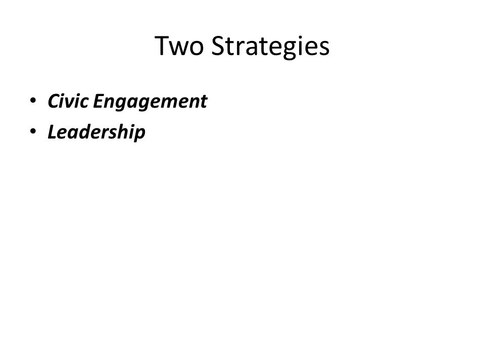 Two Strategies Civic Engagement Leadership