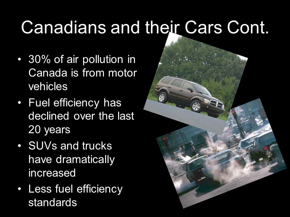 Canadians and their Cars Cont.