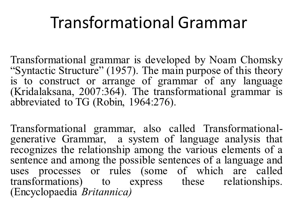 Theories of Linguistics Developer TraditionalPlato to Aristotle  StructuralLeonard Bloomfield Ferdinand de Saussure Prague  TransformationalNoam Chomsky. - ppt download