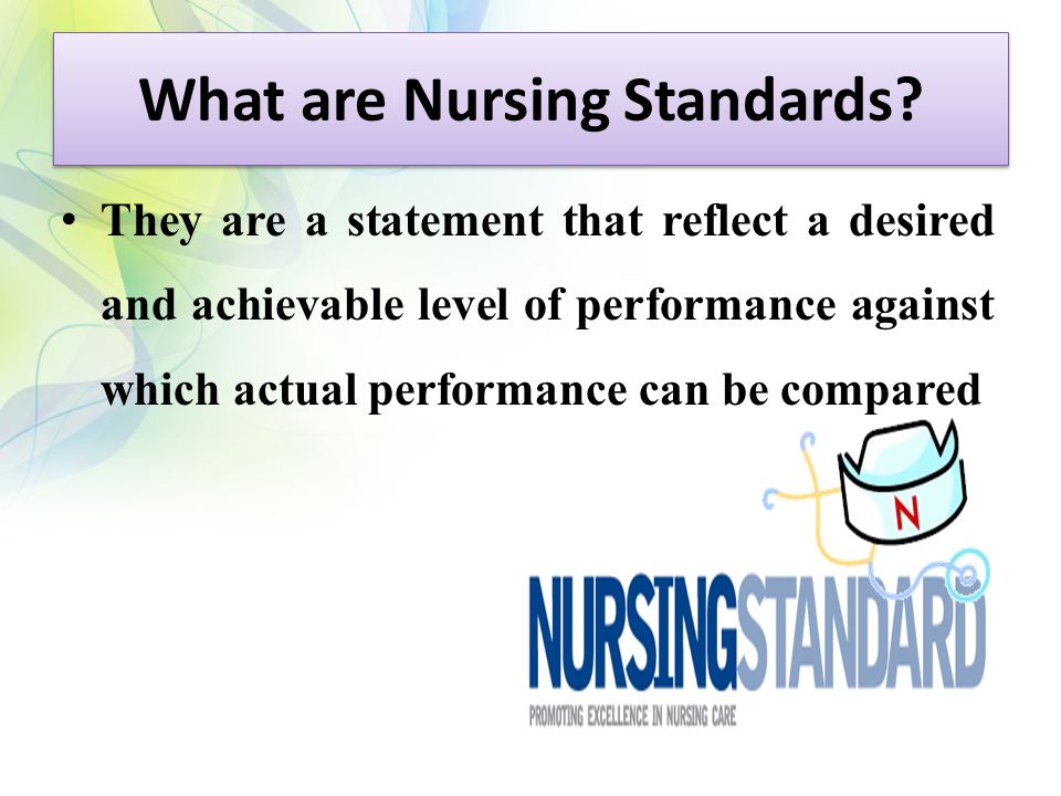 What are Nursing Standards.
