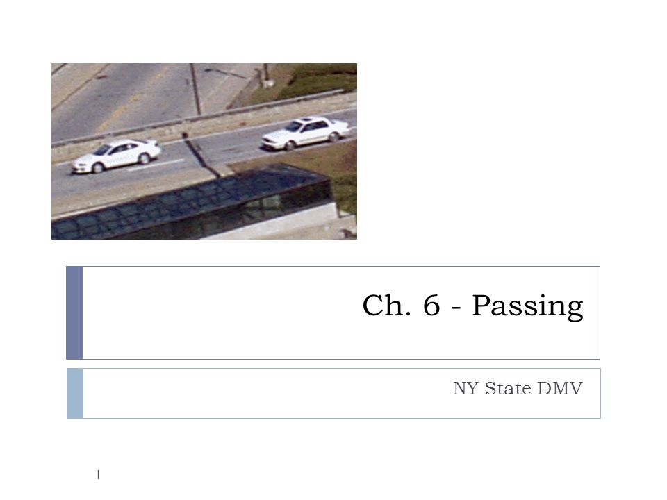 Ch. 6 - Passing NY State DMV 1