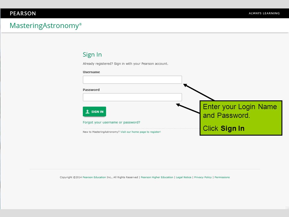 Enter your Login Name and Password. Click Sign In