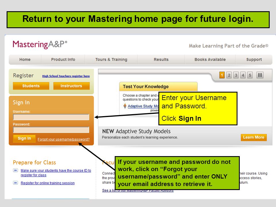 Return to your Mastering home page for future login.