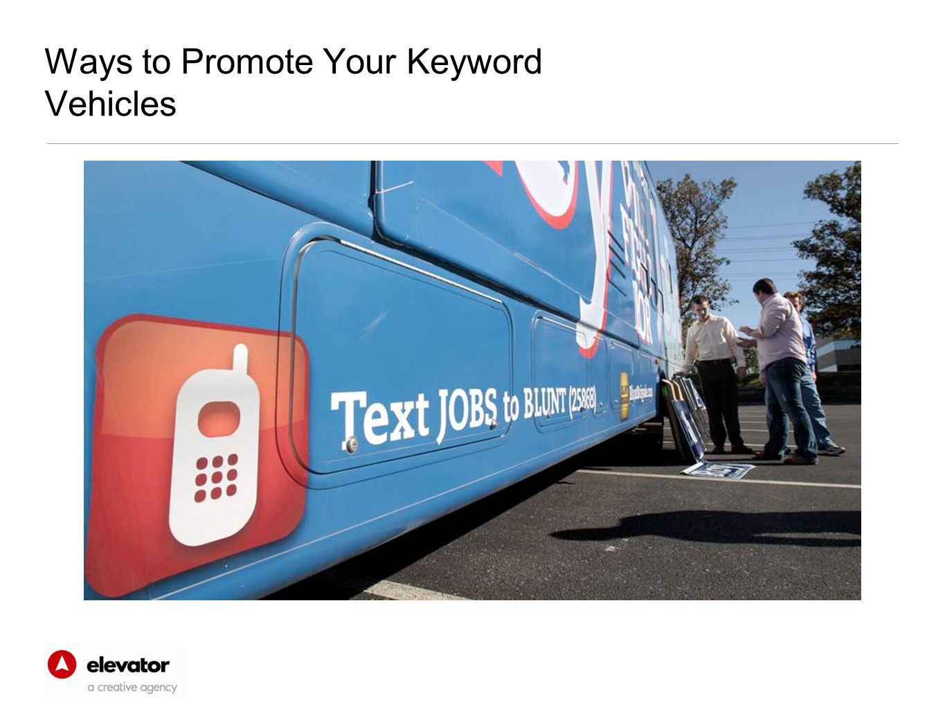 Ways to Promote Your Keyword Vehicles