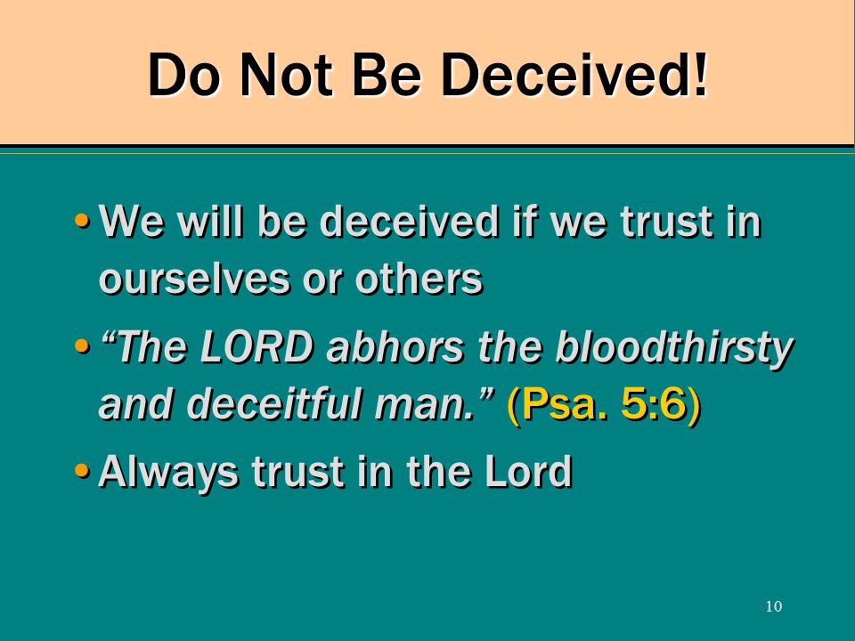 10 Do Not Be Deceived.