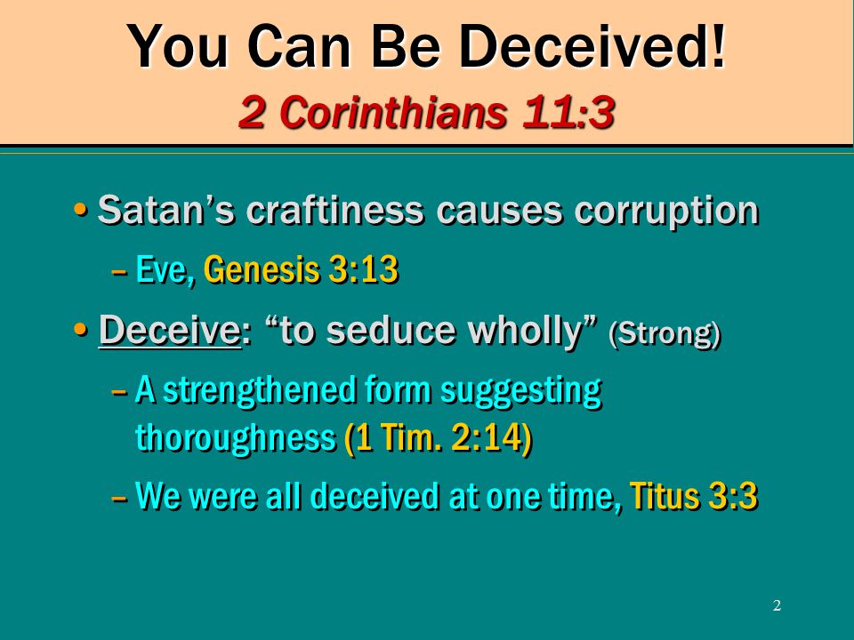 2 You Can Be Deceived.