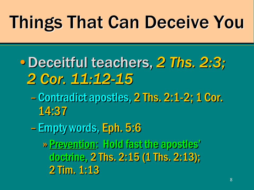 8 Things That Can Deceive You Deceitful teachers, 2 Ths.