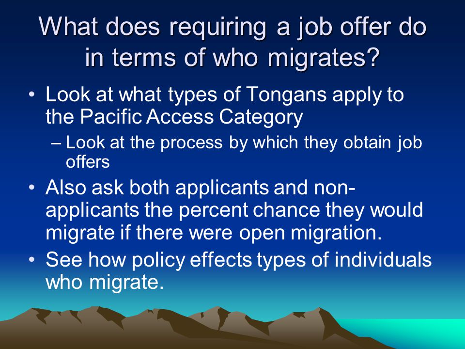 What does requiring a job offer do in terms of who migrates.