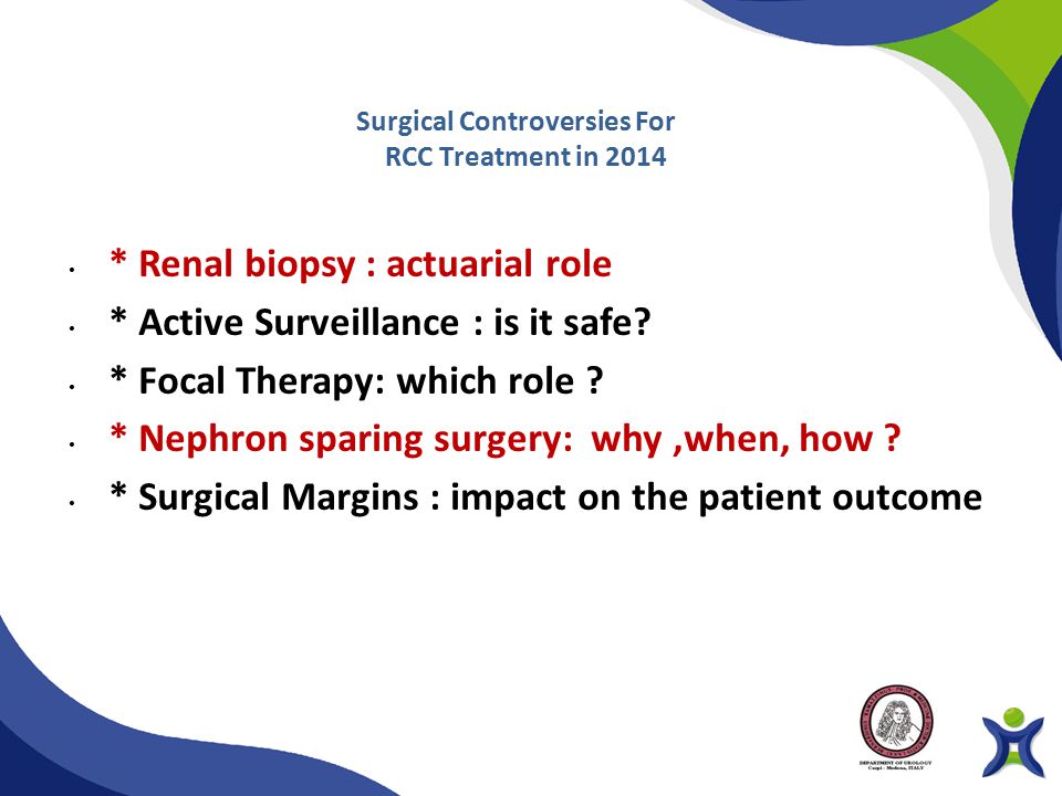 Controversies In Surgical Management Of Renal Cancer - 