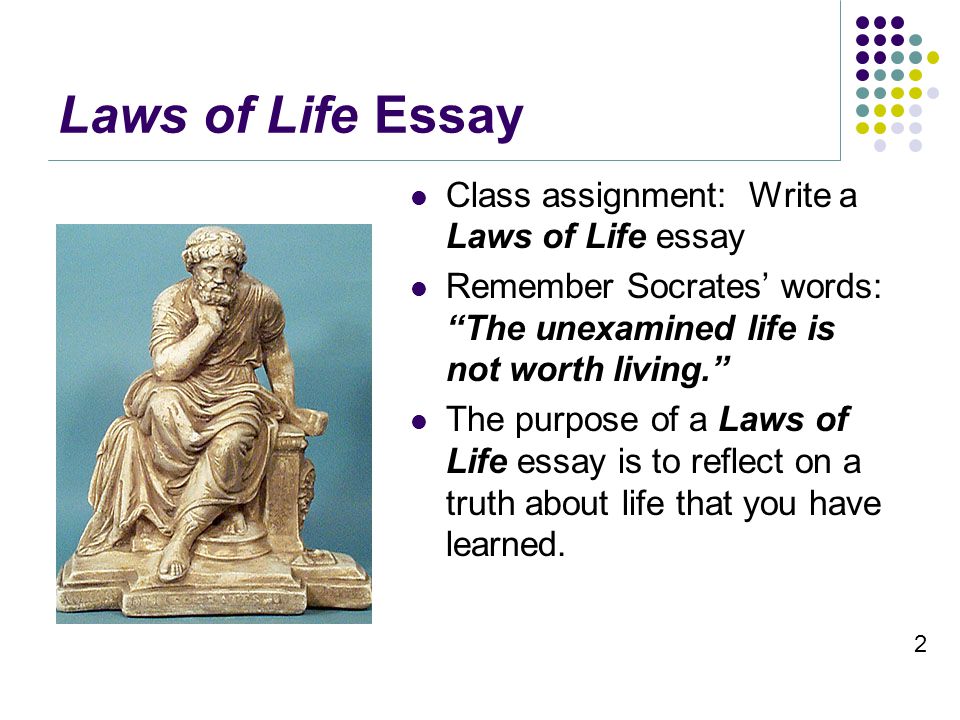 Business Etiquette Essay Laws Of Life Essay Class Assignment Write A Laws Of Life Essay Remember Socrates What Is A Thesis Of An Essay also The Benefits Of Learning English Essay How To Write A Laws Of Life Essay Presented By Linda Williams Ilt Healthy Diet Essay