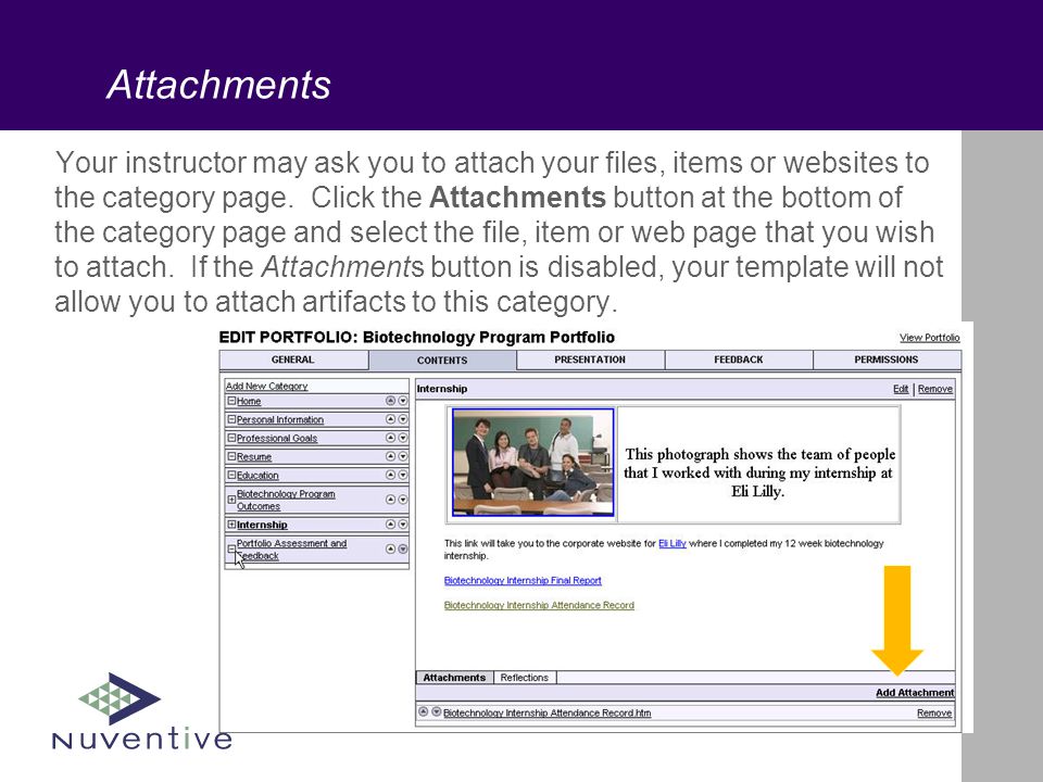 Attachments Your instructor may ask you to attach your files, items or websites to the category page.