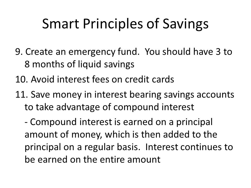 Smart Principles of Savings 9. Create an emergency fund.